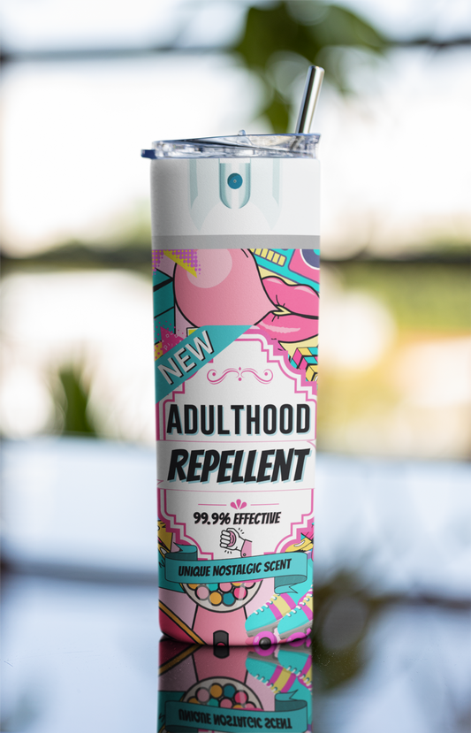 ADULTHOOD REPELLENT TUMBLER